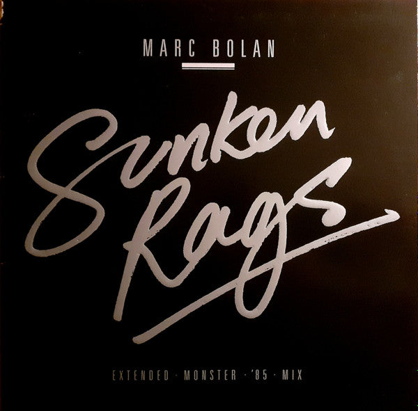 Master Release: Sunken Rags ('85 Remix) by Marc Bolan