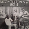 Dizzy Gillespie's Big 4 - Dizzy Gillespie's Big 4 (Vinyl, LP, Album) Very Good Plus (VG+) / Very Good Plus (VG+)