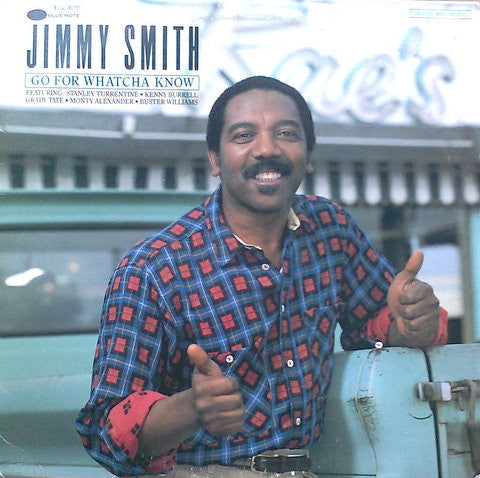 Master Release: Go For Whatcha Know by Jimmy Smith