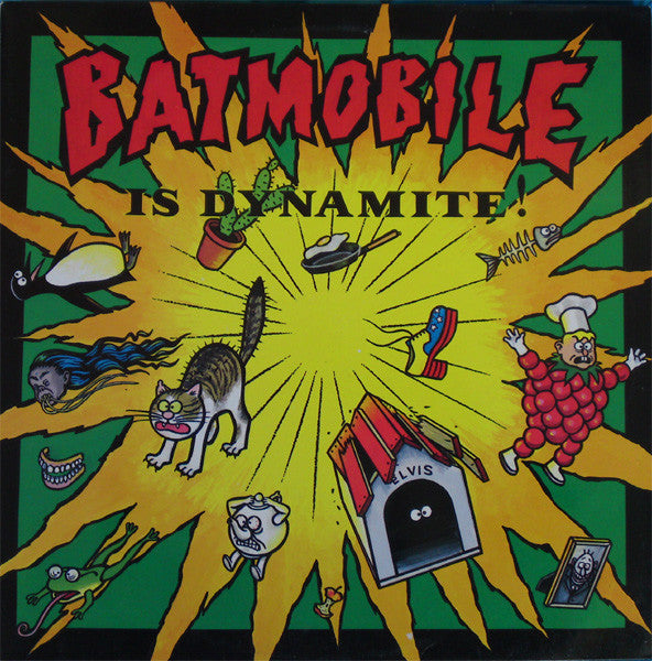 Master Release: Batmobile Is Dynamite! by Batmobile