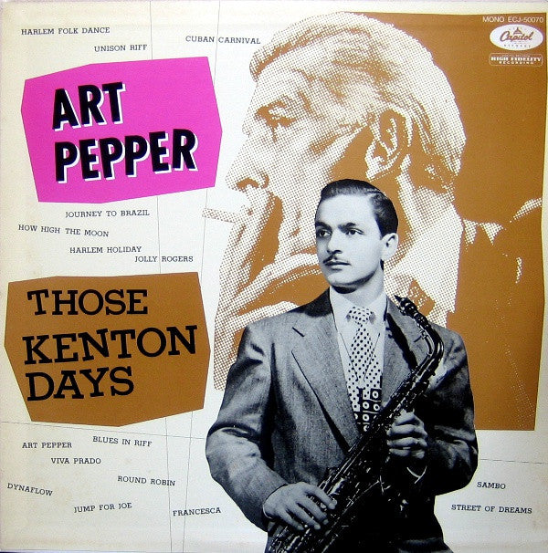 Master Release: Those Kenton Days by Art Pepper