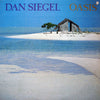 Dan Siegel - Oasis (Vinyl, LP, Album, Stereo) Very Good (VG) / Good Plus (G+)