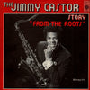 Jimmy Castor - The Jimmy Castor Story 