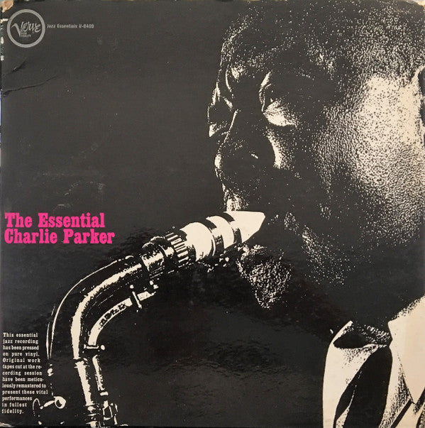 Master Release: The Essential Charlie Parker by Charlie Parker