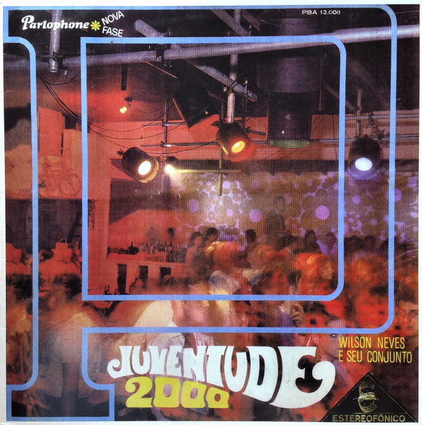 Master Release: Juventude 2000 by Wilson Das Neves E Seu Conjunto