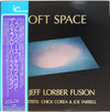 The Jeff Lorber Fusion - Soft Space (Vinyl, LP, Album, Stereo) Very Good Plus (VG+) / Very Good (VG)