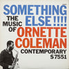 Ornette Coleman - Something Else!!!! – The Music Of Ornette Coleman (Vinyl, LP, Album, Reissue, Stereo) Good Plus (G+) / Good Plus (G+)