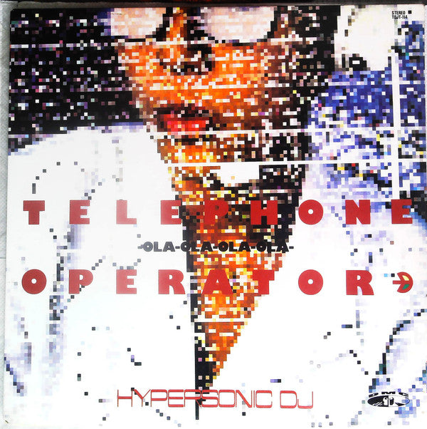 Master Release: Telephone Operator -Ola-Ola-Ola-Ola- by Hypersonic Inc.