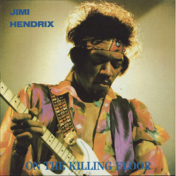 Master Release: On The Killing Floor by The Jimi Hendrix Experience