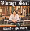 Randy Beavers - Vintage Steel (Vinyl, LP, Album) Good Plus (G+) / Good Plus (G+)