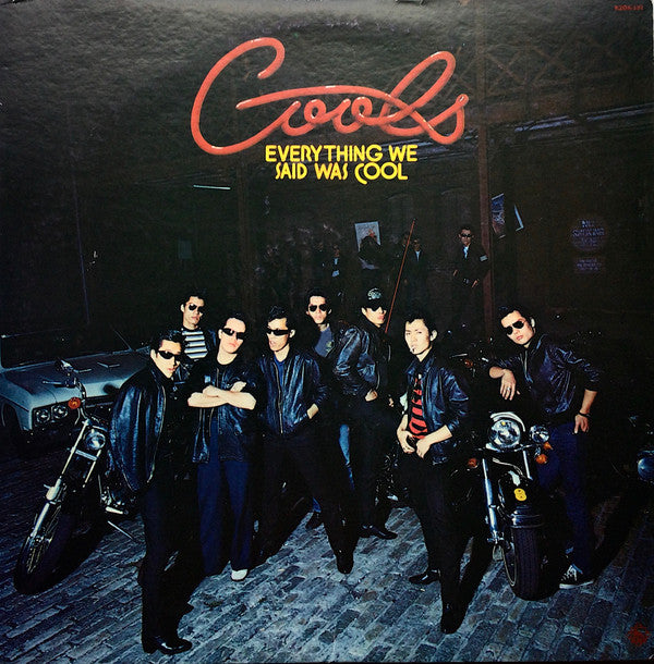 Everything We Said Was Cool = 黒のロックン・ロール／クールスの世界