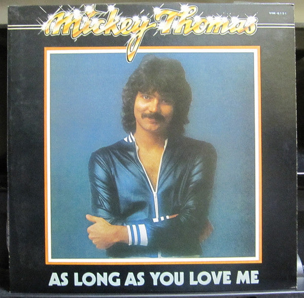 Master Release: As Long As You Love Me by Mickey Thomas