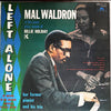 Mal Waldron - Left Alone (Vinyl, LP, Album, Reissue, Stereo) Very Good Plus (VG+) / Very Good (VG)