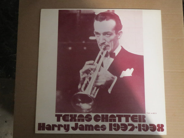 Release: Texas Chatter (Harry James 1937-1938)-Vinyl-Sweden-None-m-8015-14984310