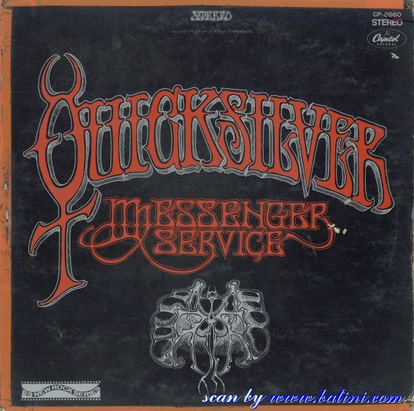 Master Release: Quicksilver Messenger Service by Quicksilver Messenger Service