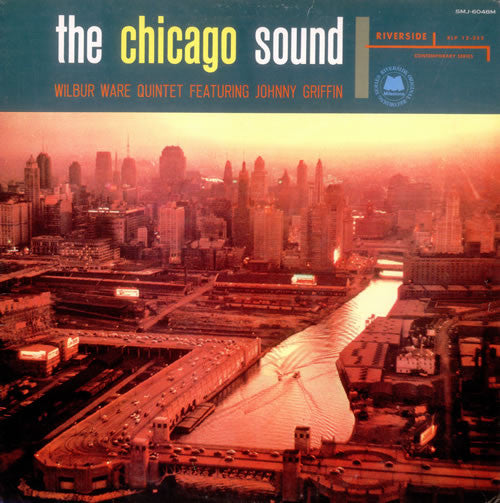 Master Release: The Chicago Sound by Wilbur Ware Quintet