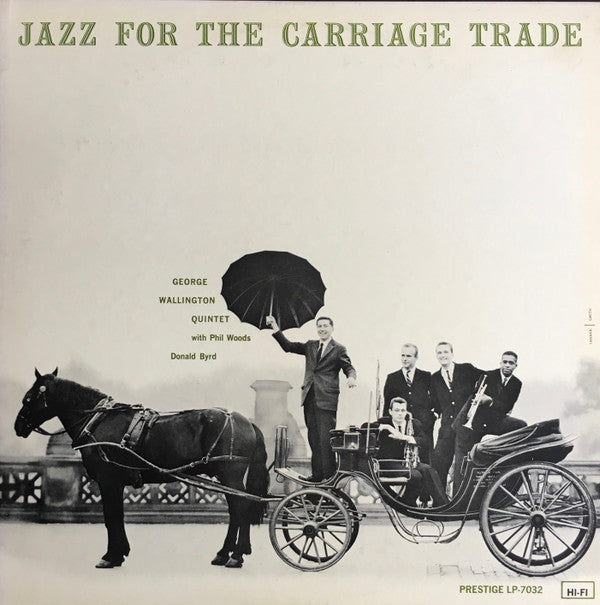 Master Release: Jazz For The Carriage Trade by George Wallington Quintet