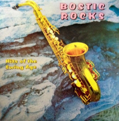Release: Bostic Rocks - Hits Of The Swing Age-Vinyl-Italy-None-ST 1022-3403527