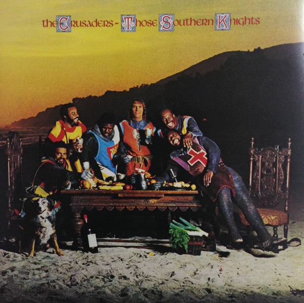 Master Release: Those Southern Knights by The Crusaders