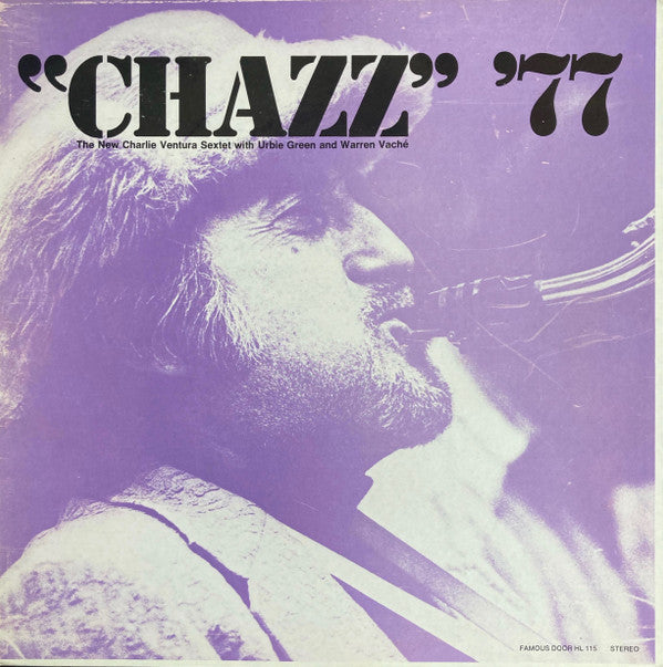 Master Release: "Chazz" '77 by The New Charlie Ventura Sextet