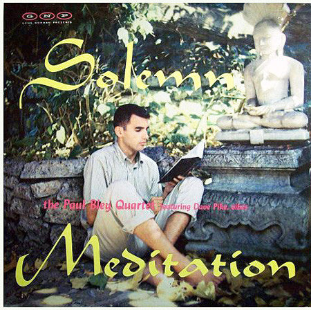 Master Release: Solemn Meditation by Paul Bley Quartet