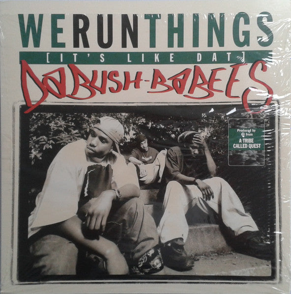 Master Release: We Run Things (It's Like Dat) / Original by Da Bush Babees