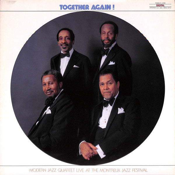 Master Release: Together Again! Live At The Montreux Jazz Festival '82 by The Modern Jazz Quartet