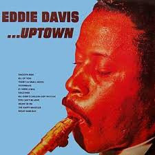 Master Release: Uptown by Eddie "Lockjaw" Davis