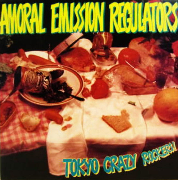 Release: Amoral Emission Regulators / Tokyo Crazy Rockers!-Vinyl-Japan-1988-EB-302-8255624