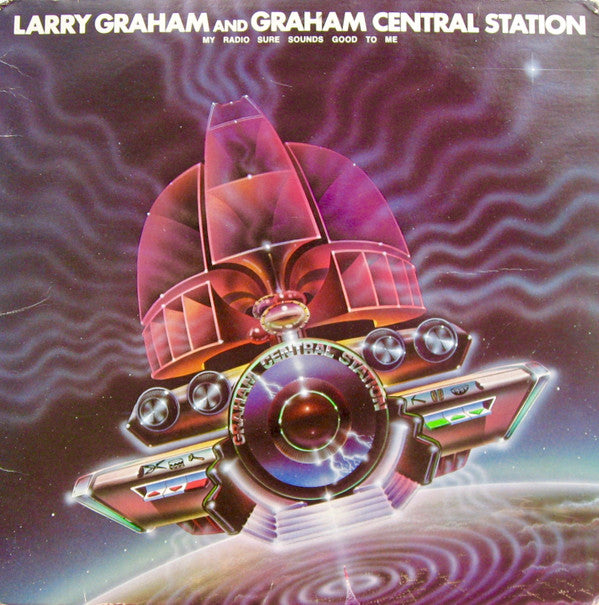 Master Release: My Radio Sure Sounds Good To Me by Graham Central Station