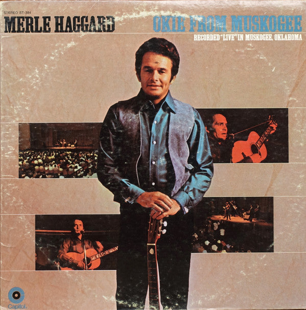 Release: Okie From Muskogee (Recorded "Live" In Muskogee, Oklahoma)-Vinyl-US-None-ST-384-5645155