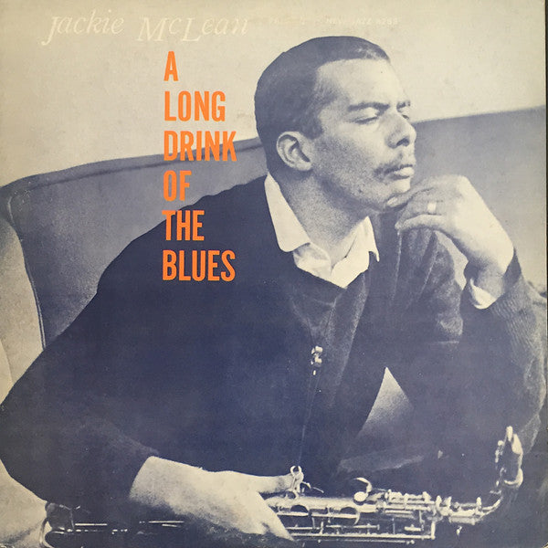 A Long Drink Of The Blues