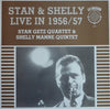 Stan Getz Quartet - Stan & Shelly Live In 1956/57 (Vinyl, LP)