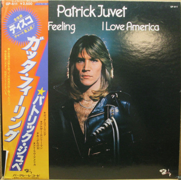 Master Release: Got A Feeling - I Love America by Patrick Juvet
