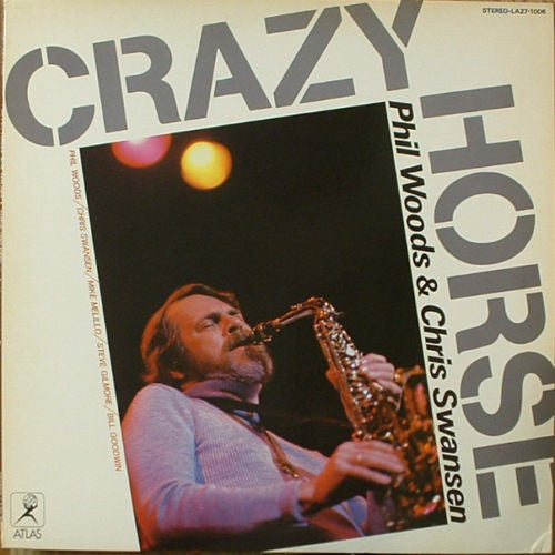 Master Release: Crazy Horse by Phil Woods