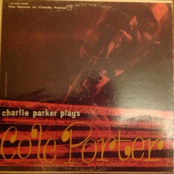 Master Release: Charlie Parker Plays Cole Porter by Charlie Parker
