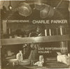 Charlie Parker - The Comprehensive Charlie Parker: Live Performances Volume I (Vinyl, LP) Very Good (VG) / Very Good (VG)