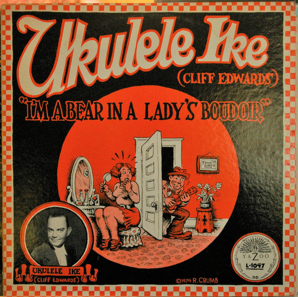 Master Release: I'm A Bear In A Lady's Boudoir by Cliff "Ukulele Ike" Edwards
