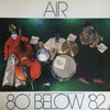 Air (4) - 80° Below '82 (Vinyl, LP, Album) Near Mint (NM or M-) / Very Good Plus (VG+)