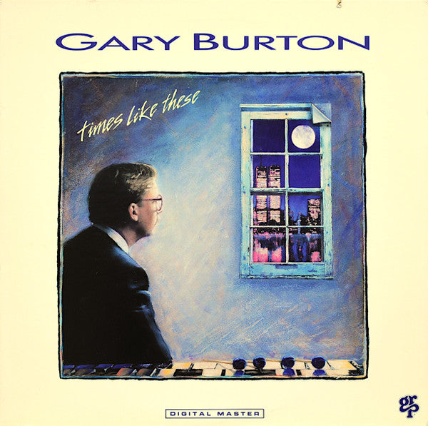 Master Release: Times Like These by Gary Burton