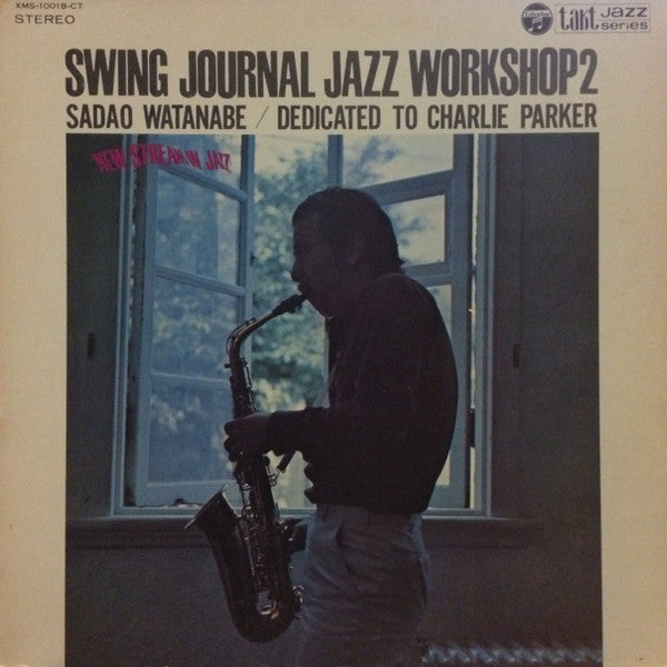 Release: Swing Journal Jazz Workshop 2-Sadao Watanabe / Dedicated To Charlie Parker-Vinyl-Japan-1969-XMS-10018-CT-9461906