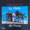 Conjunto La Perla De Ponce - Conjunto La Perla De Ponce (Vinyl, LP, Album) Very Good (VG) / Very Good (VG)