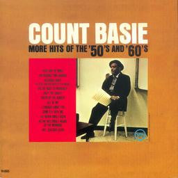 Master Release: More Hits Of The '50's And '60's by Count Basie