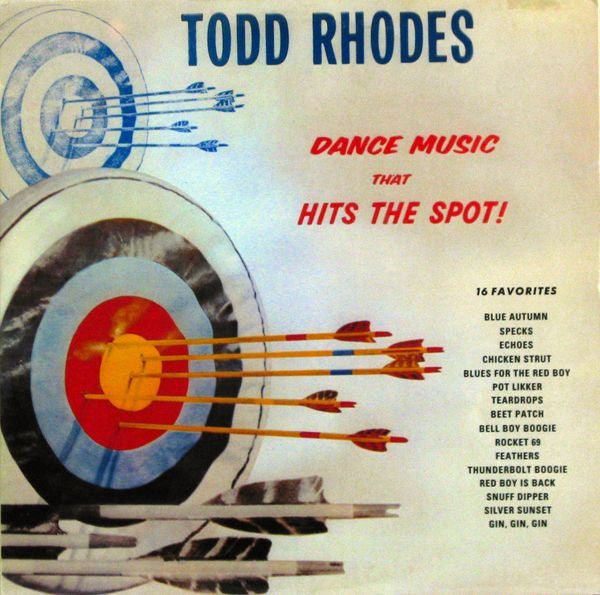 Master Release: Dance Music That Hits The Spot by Todd Rhodes