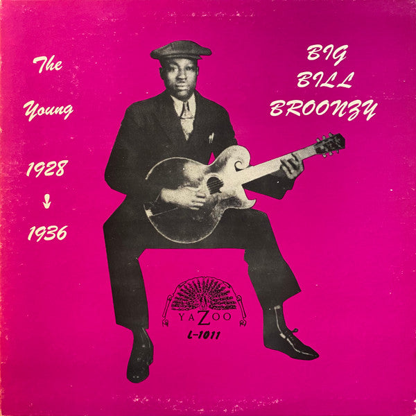Master Release: The Young Big Bill Broonzy 1928-1936 by Big Bill Broonzy