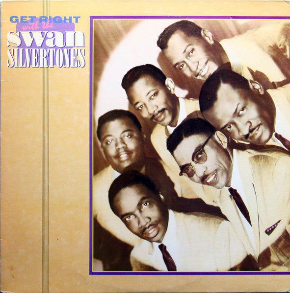 Master Release: Get Right With The Swan Silvertones by The Swan Silvertones
