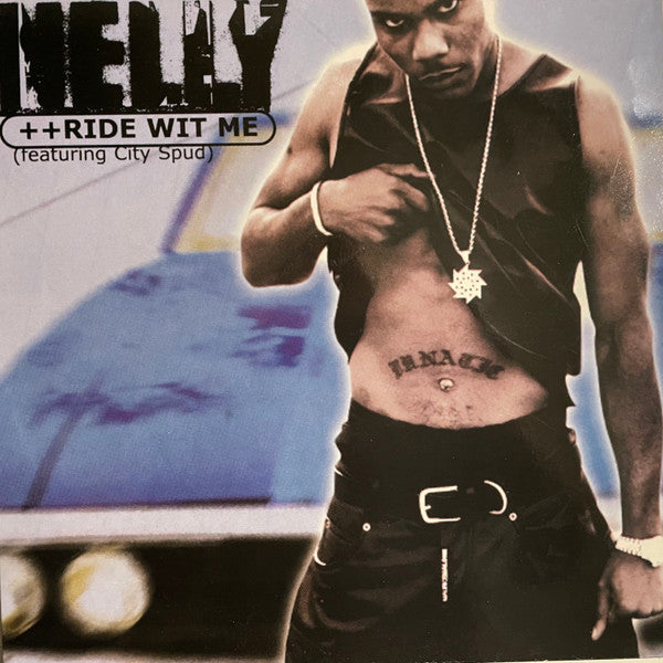 Master Release: ++Ride Wit Me by Nelly