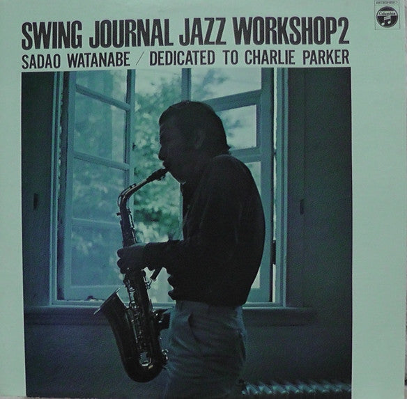 Release: Swing Journal Jazz Workshop 2-Sadao Watanabe / Dedicated To Charlie Parker-Vinyl-Japan-1974-SL-5102-N-8589051