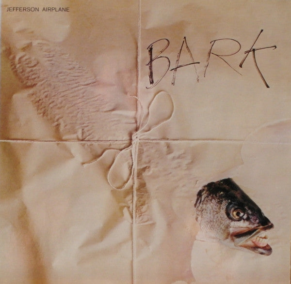 Master Release: Bark by Jefferson Airplane