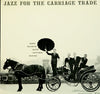 George Wallington Quintet - Jazz For The Carriage Trade (Vinyl, LP,...